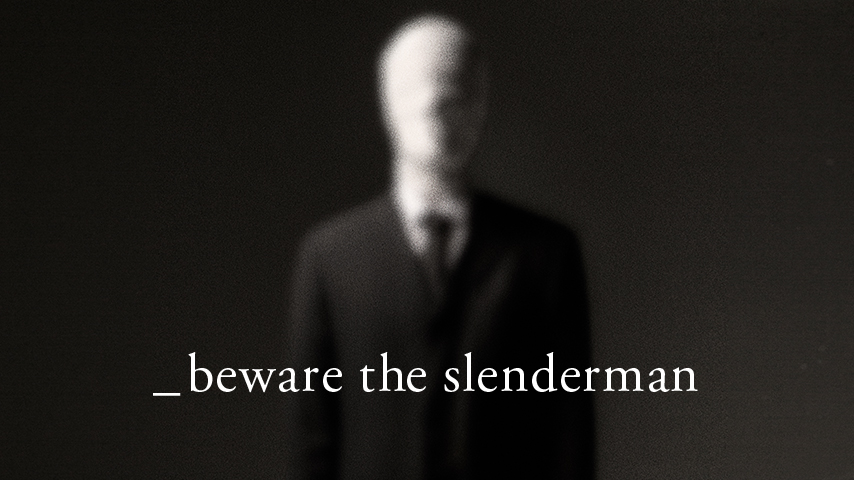 Crítica: ‘Beware the Slenderman’