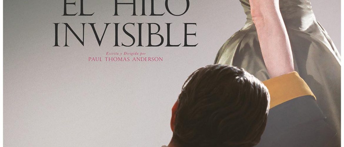 Nuevo teaser de 'El hilo invisible': La obsesión de Daniel Day-Lewis