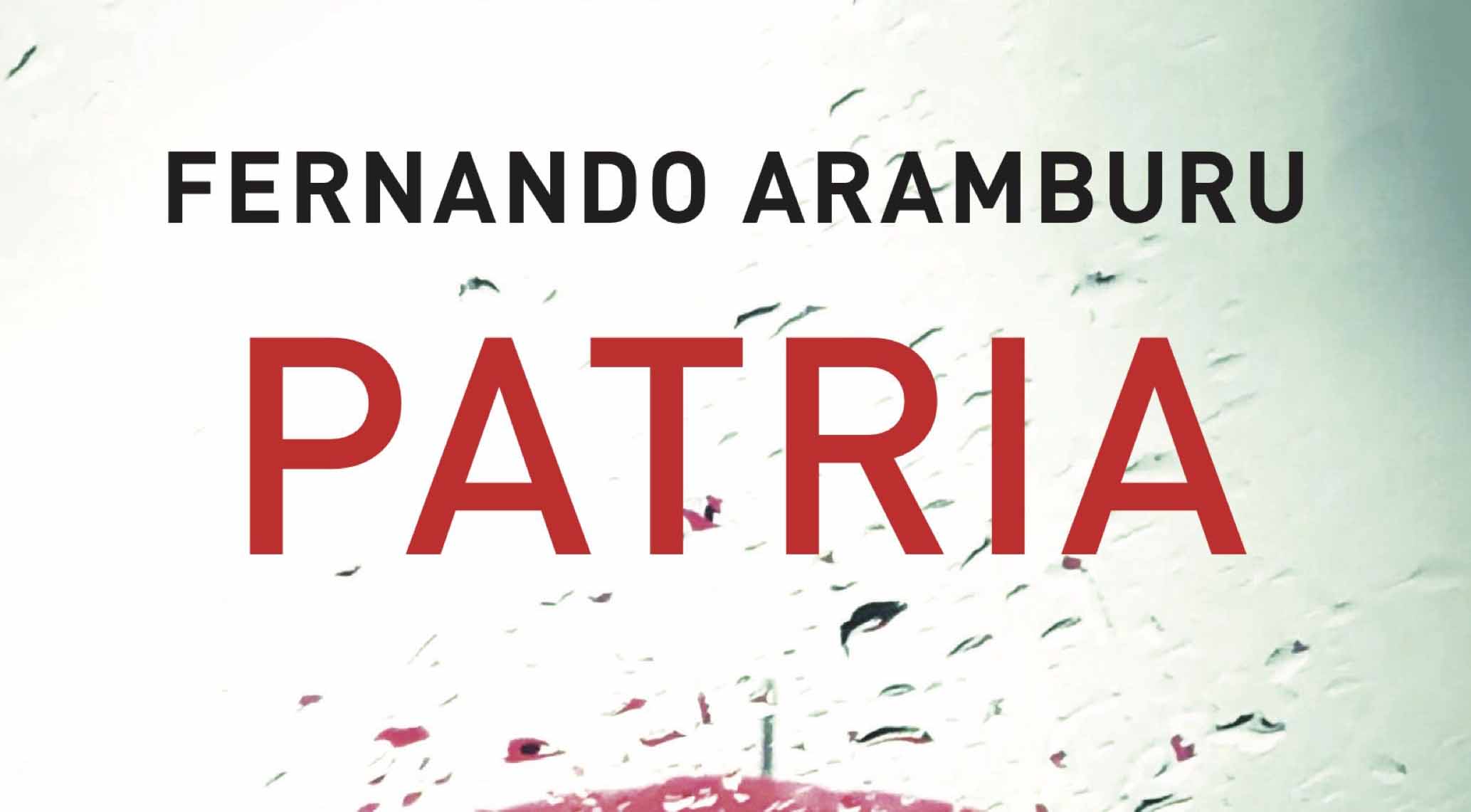 Reseña de ‘Patria’ de Fernando Aramburu