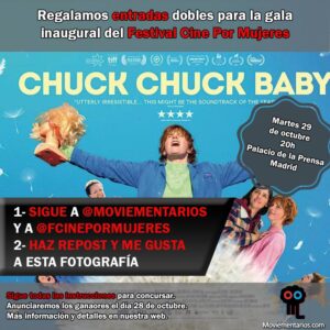 chuck chuck baby cine por mujeres sorteo