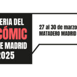 I feria del cómic de madrid