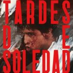 Tardes de soledad