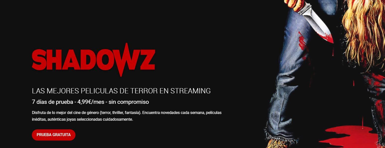 Shadowz: nicho del terror en streaming